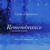 Remembrance: A Memorial Benefit (Special Edition) - George Winston