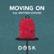 Moving On (feat. Matthew Schuler) - Dosk lyrics