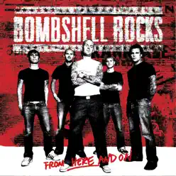 From Here and On - Bombshell Rocks