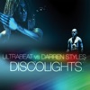 Discolights (Ultrabeat Vs. Darren Styles), 2008