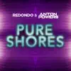 Pure Shores - Single album lyrics, reviews, download