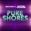 Stream & download Pure Shores - Single