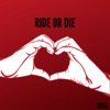 Ride or Die - Single