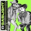 Gaslight - Single, 2019