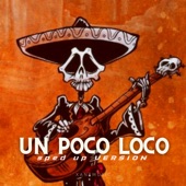 Un Poco Loco Sped Up (Remix) artwork