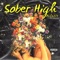 Sober High (feat. Cartier Caash & Mikey) - Xclusiv lyrics