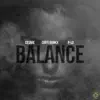 Balance (feat. Carti Bankx & PLO) - Single album lyrics, reviews, download