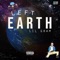 Left Earth - Lil Gram lyrics