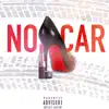 No Car (feat. Mr Magic) - Single album lyrics, reviews, download