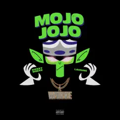 Mojo Jojo Song Lyrics