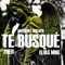 Te Busqué (feat. Zheit & Elias MNG) - Anthony Ducapo lyrics