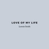 Love of My Life - Single