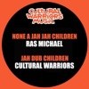 None a Jah Jah Children - Single