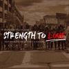 Strength to Love (feat. Anesha Birchett & Swoope) - Single, 2020