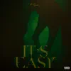 It's Easy - Single album lyrics, reviews, download