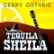 Tequila Sheila artwork