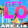 GET LO (feat. DJ Skinny Shon) - Single