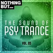 Nothing But... The Sound of Psy Trance, Vol. 05 artwork