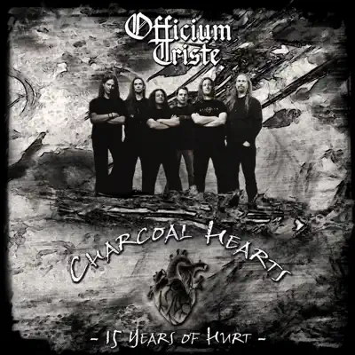 Charcoal Hearts - 15 Years of Hurt - Officium Triste Charcoal Hearts - 15 Years of Hurt - Officium Triste