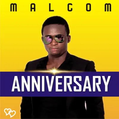 Anniversary - Single - Malcom