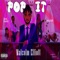 Pop It (feat. Chavis Chandler & Rocky Badd) - Malcolm Elliott lyrics