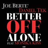 Better off Alone (feat. Monika Kiss) [Radio Edit] artwork
