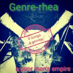 Genre - Rhea - EP by A Poor Man's Empire album reviews, ratings, credits