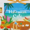 Hawaiian Cafe - Best of Hawaiian Sound