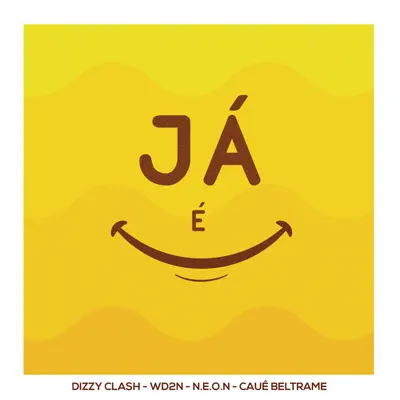 Já É (feat. Cauê Beltrame) - Single - Neón Já É (feat. Cauê Beltrame) - Single - Neón