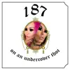 187 on an Undercover Thot (feat. Marika Sage) - Single album lyrics, reviews, download