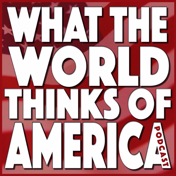 What The World Thinks Of America cover