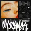 Frenchy - Single album lyrics, reviews, download