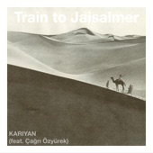 Train to Jaisalmer (feat. Çağrı Özyürek) artwork