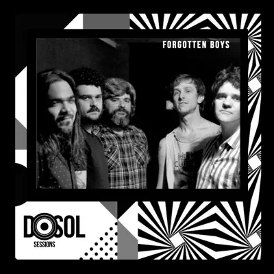 Dosoltv Sessions - Single - Forgotten Boys
