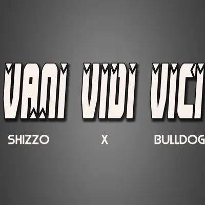 Veni Vidi Vici - Single - Bulldog