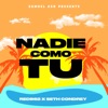 Nadie Como Tú - Single