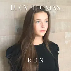 Run - Single by Lucy Thomas album reviews, ratings, credits