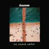 No Snare Señor - Single album lyrics, reviews, download