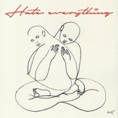 Hate Everything artwork