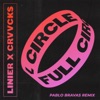 Full Circle (Pablo Bravas Remix) - Single