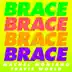 Brace song reviews