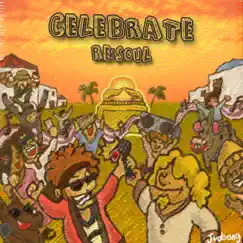 Celebrate - Single by Resoul album reviews, ratings, credits