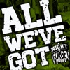 All We've Got - Single