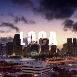 Loca - Single - Dennis Loca - Single - Dennis