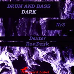 Drum & Bass Dark N.3 - EP - Dexter Drum & Bass Dark N.3 - EP - Dexter