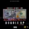 Double Up (feat. Mike Smiff & Lil Dred) - Block Bezzle lyrics