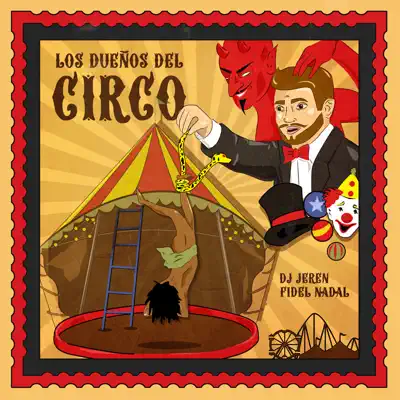 Los Dueños Del Circo - Single - Fidel Nadal