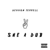 Devvon Terrell - She A Dub