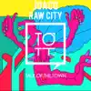 Stream & download Raw City (Edit) - Single