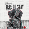 Here to Stay - Single